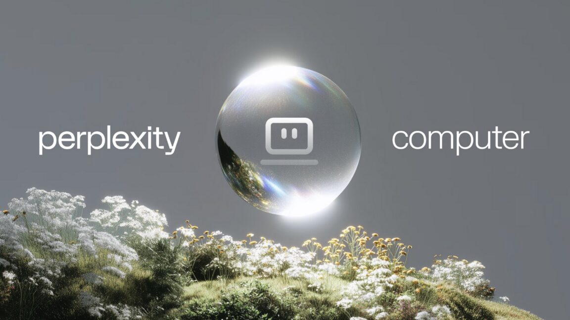 Perplexity 发布“Computer”：AI 代理总指挥，能分配任务给其他智能体