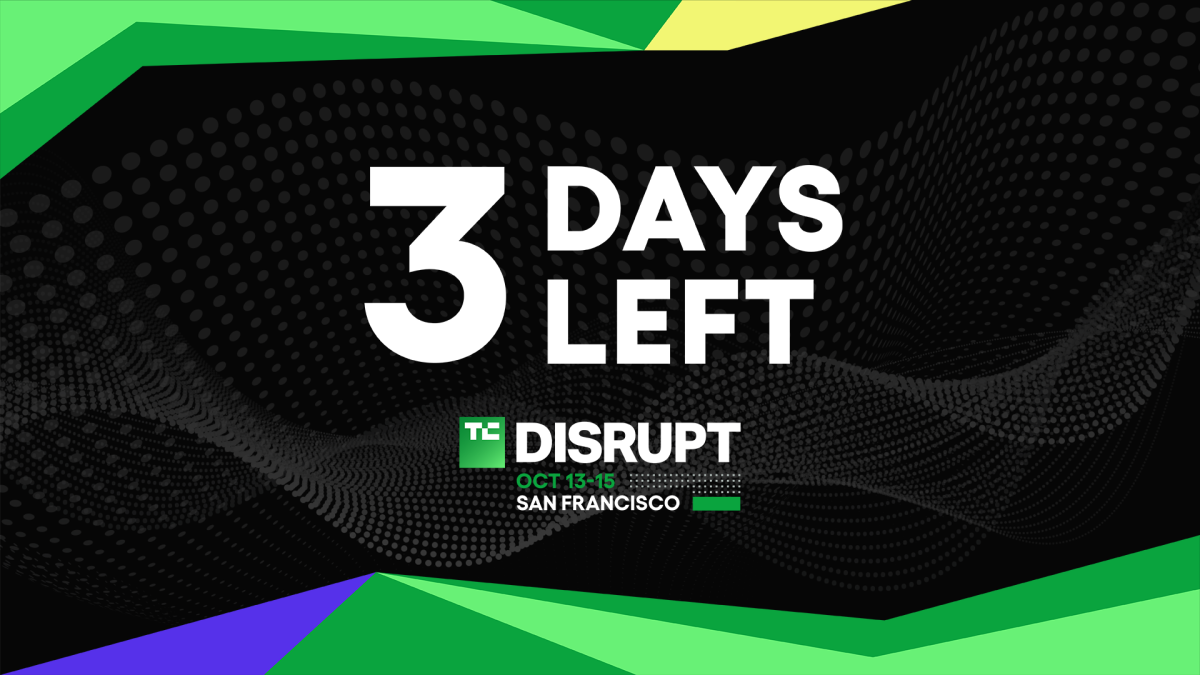 仅剩3天！TechCrunch Disrupt 2026门票最高优惠500美元