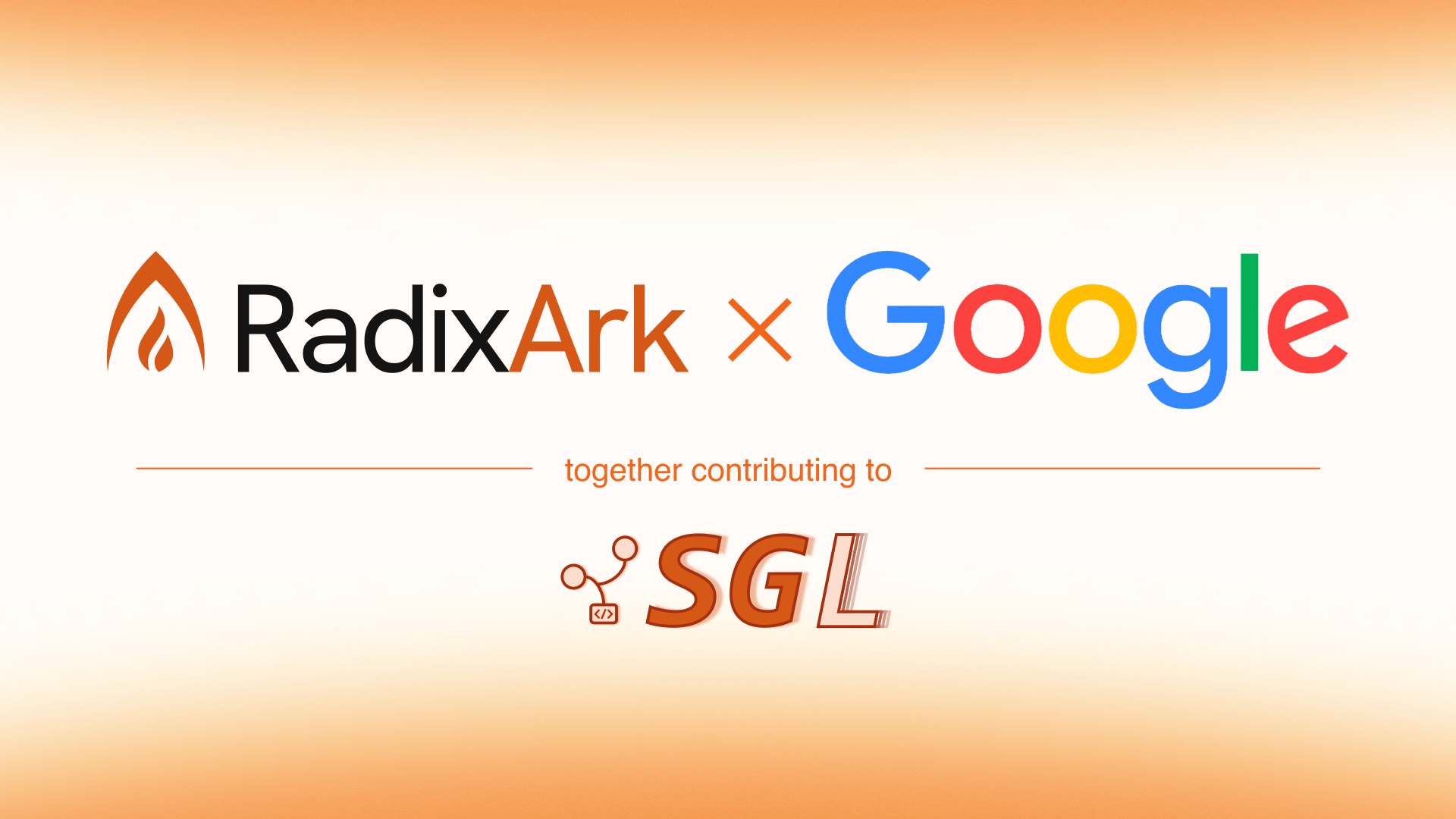 RadixArk 联手 Google：SGLang 全面功能落地 TPU